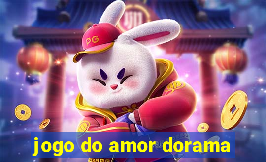 jogo do amor dorama